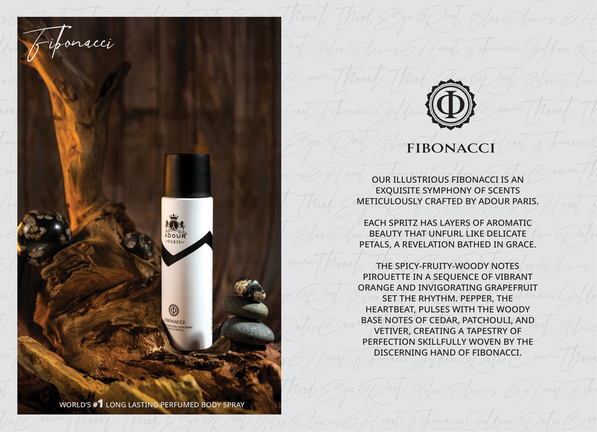 A tribute to the timeless Fibonacci Sequence, this perfume blends juicy orange and grapefruit with spicy heart notes of pepper. The composition unfolds into a woody base, delivering a captivating fragrance that resonates with mathematical beauty and natural balance.